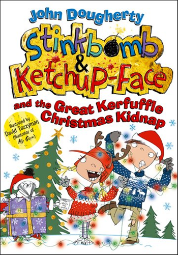 The Kerfuffle Before Christmas 2022 Buy Stinkbomb & Ketchup : Kerfuffle Christmas Kidnap - Farmer Gow's
