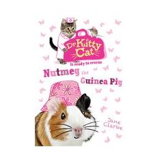 Dr Kittycat : Nutmeg the Guinea Pig