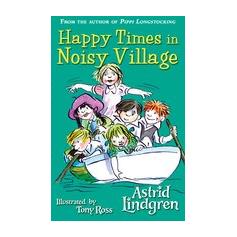 Happy Times in Noisy Village