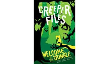 Creeper Files : Welcome to the Jungle