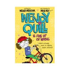 Wendy Quill Is Full Up Of Wrong